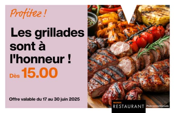 Migros Restaurant – Offre grillades